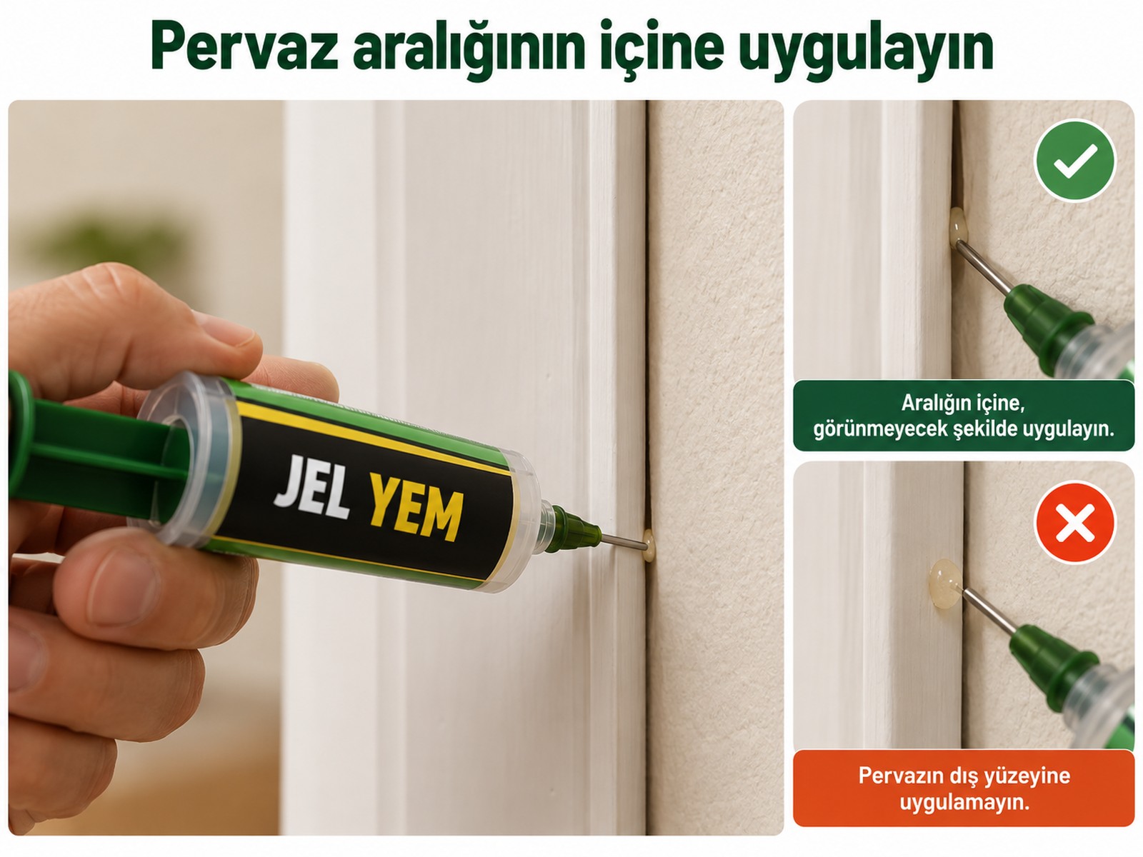 Kapı pervazı-duvar birleşiminde küçük jel noktası