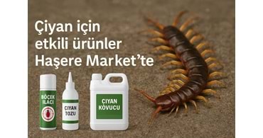 Çiyan Sorunlarınız İçin Kesin Çözüm Ürünler Haşere Market te