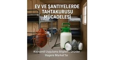 Evde ve Şantiyelerde Tahtakurusu İlaçları: Etkili Mücadele Yöntemleri ve Tavsiyeler