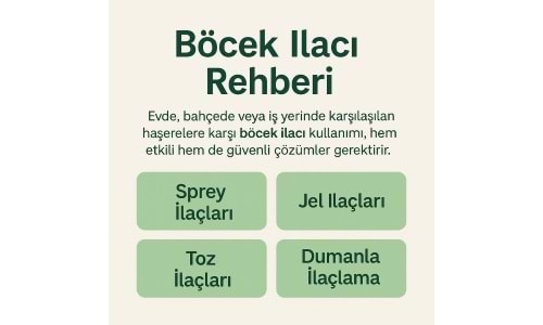 Böcek İlacı Rehberi