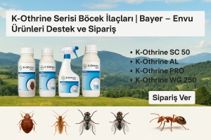 K-Othrine Serisi Böcek İlaçları: En Etkili Bayer – Envu Ürünleriyle Haşere Kontrolü