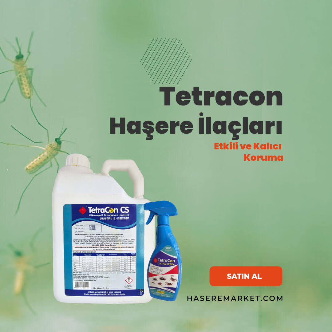 Tetracon Haşere İlaçları ile Etkili ve Kalıcı Koruma
